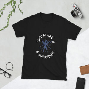 Camiseta Compassion is a Superpower – Compasión, mindfulness y transformación personal