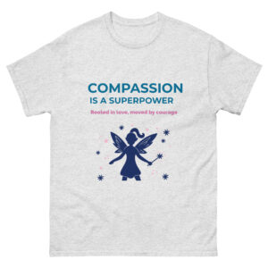 Camiseta Compassion is a Superpower – Compasión, mindfulness y transformación personal